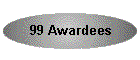 99 Awardees