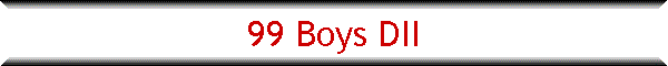 99 Boys DII