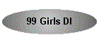 99 Girls DI