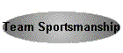 Team Sportsmanship
