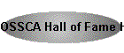 OSSCA Hall of Fame Honorees