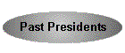 Past Presidents