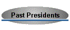 Past Presidents