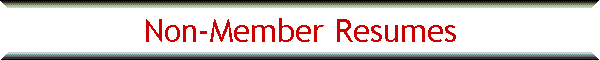 Non-Member Resumes
