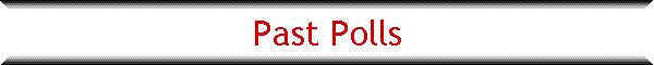 Past Polls