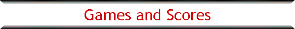 Games and Scores